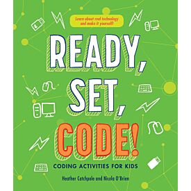 Ready, Set, Code! Coding Activities For Kids