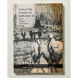  Along the tracks of Cobb & co. The Great Northern Road Book 1: Tenterfield to Warwick