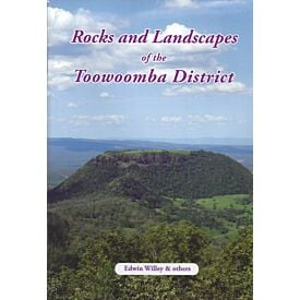 Rocks and Landscapes of Towoomba District 