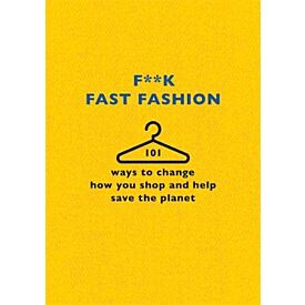 F**k Fast Fashion
