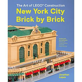 Art of LEGO Construction: New York City Brick by Brick