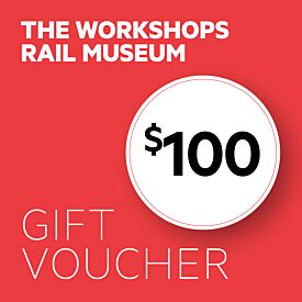 The Workshops Rail Museum $100 Gift Voucher