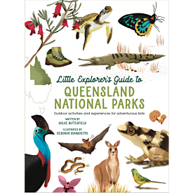 Little Explorer's Guide to Queensland National Parks 